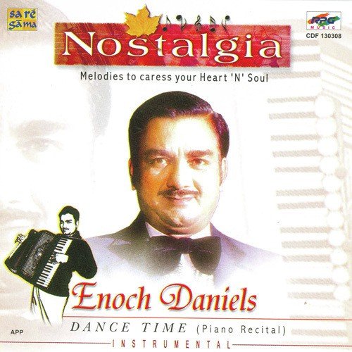 Nostalgia - Encoh Daniels - Dance Time Enoch Daniels MP3 Download